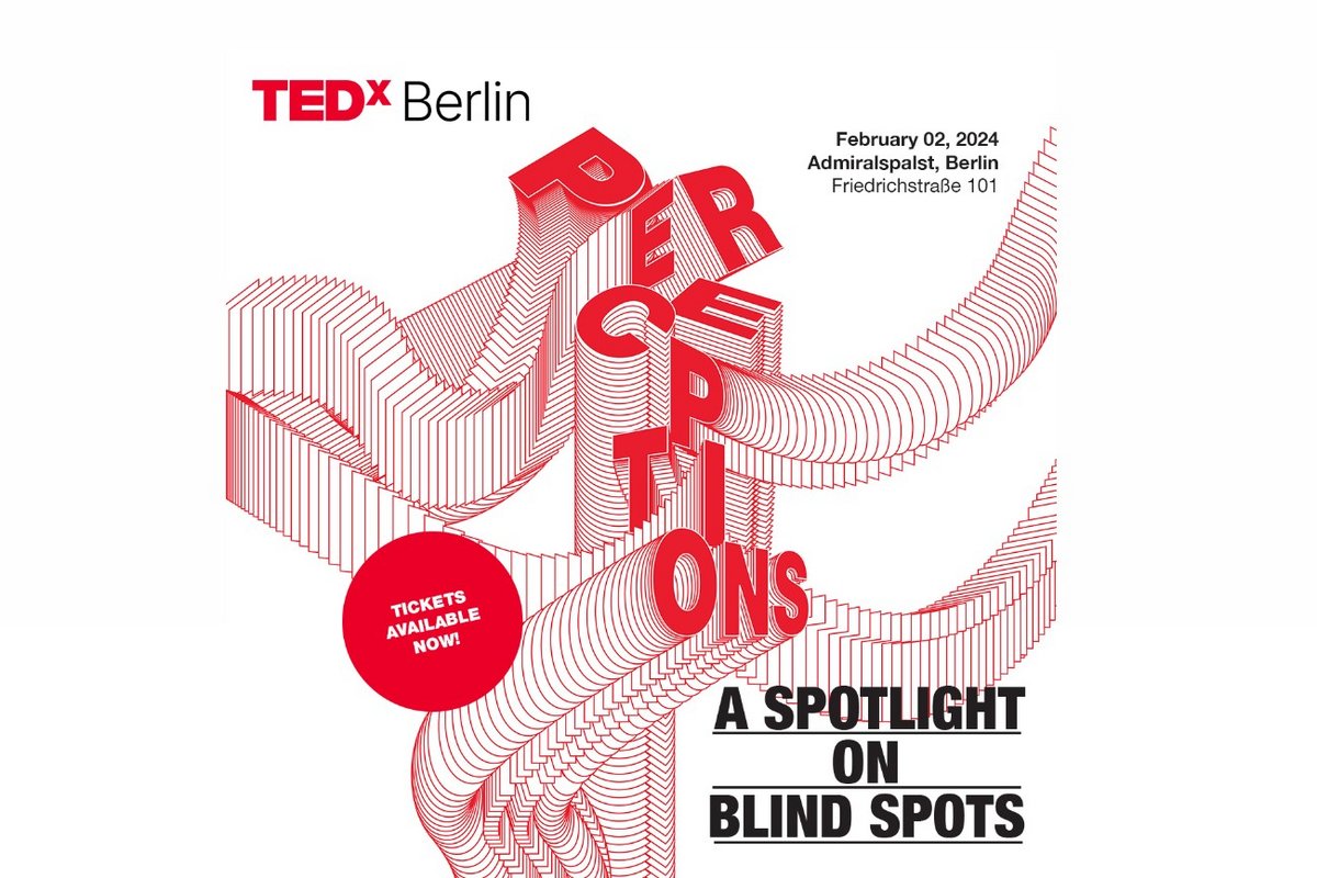 TEDxBERLIN: A SPOTLIGHT UND BLIND SPOTS